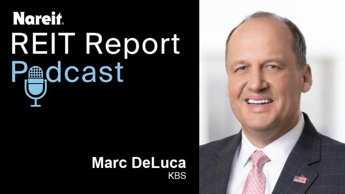 KBS’s Marc DeLuca Sees Capital Market Reset Underway for Commercial Real Estate