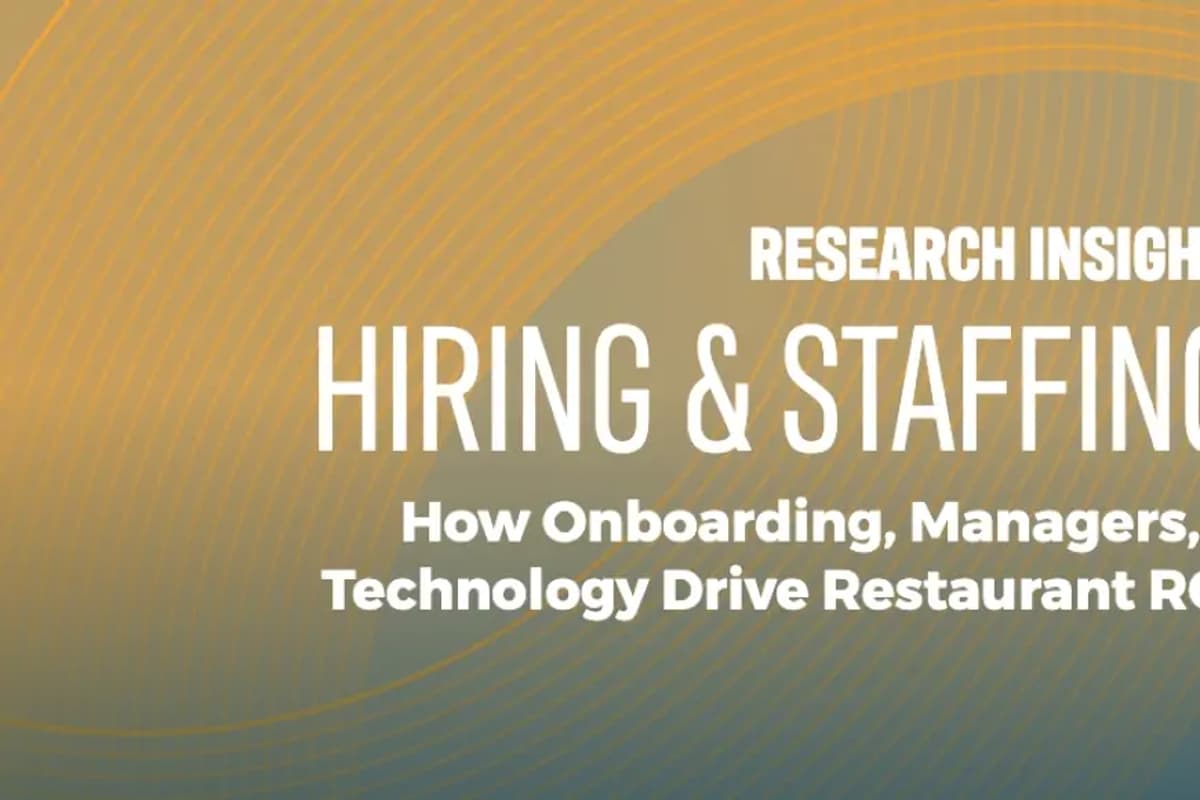 National Restaurant Association Research Insight: Workforce Hiring and Staffing