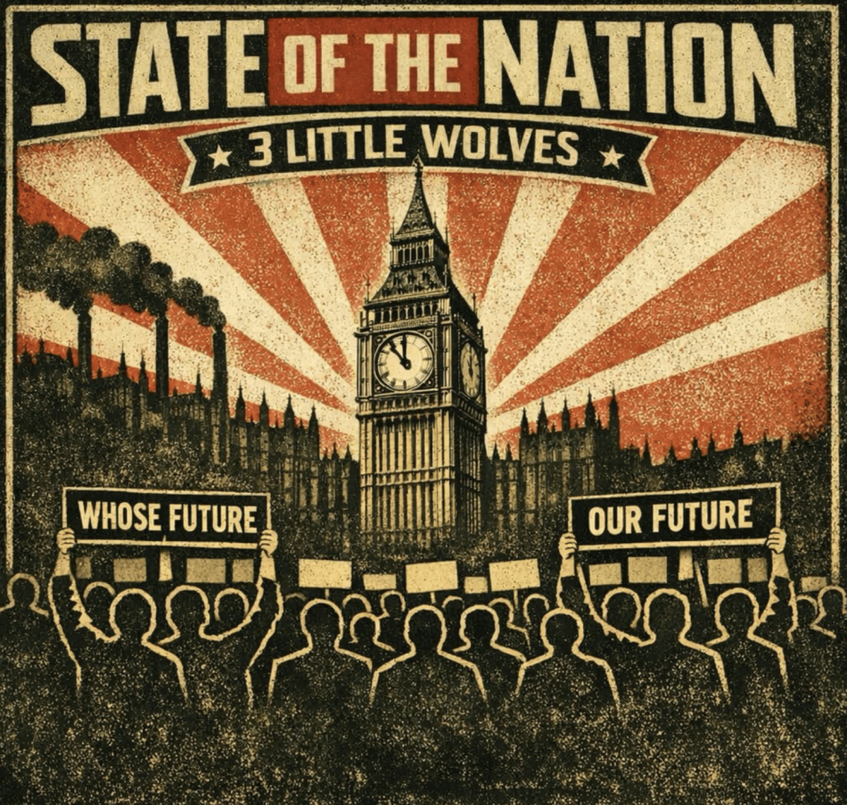 3 Little Wolves Address The State of the Nation