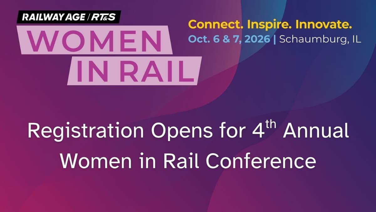 Registration Is Open for 2026 Women in Rail Conference