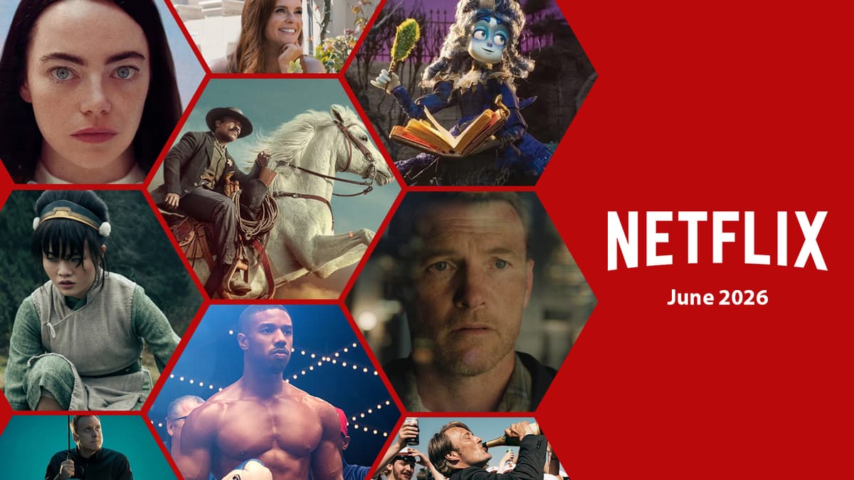 First Look at What’s Coming to Netflix in June 2026