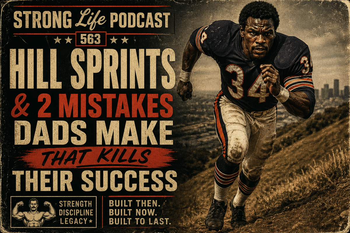 563 🎙️ Hill Sprints, Discipline & The 2 Deadly Mistakes Dads Make