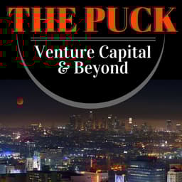 The Puck: Venture Capital and Beyond