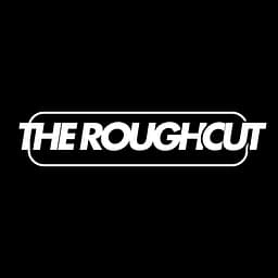 The Rough Cut
