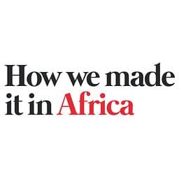 How we made it in Africa