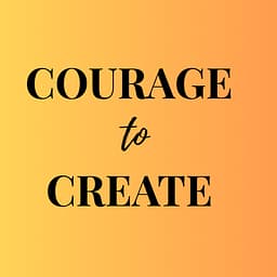 Courage to Create 