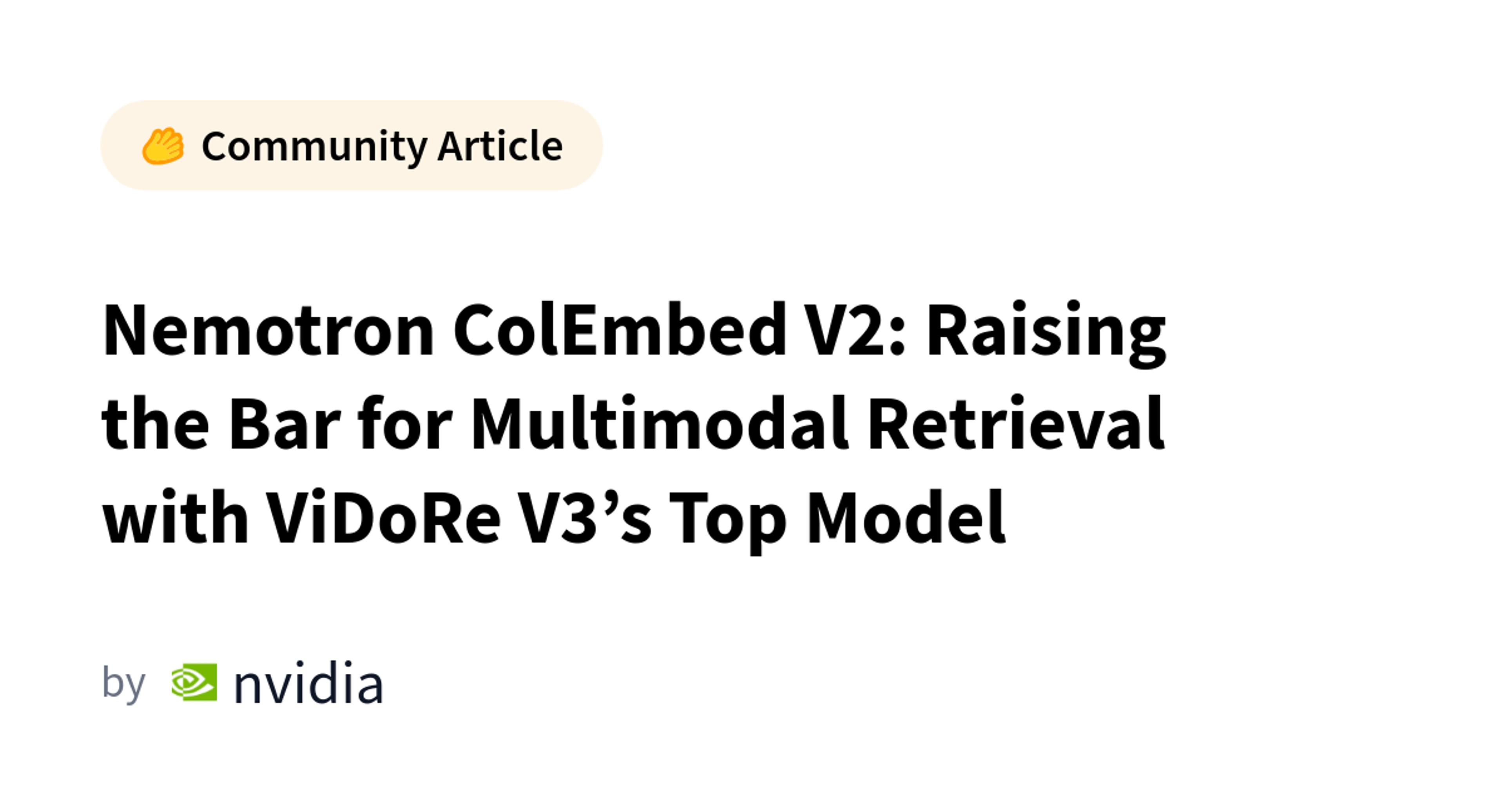 Nemotron ColEmbed V2: Raising the Bar for Multimodal Retrieval with ViDoRe V3’s Top Model