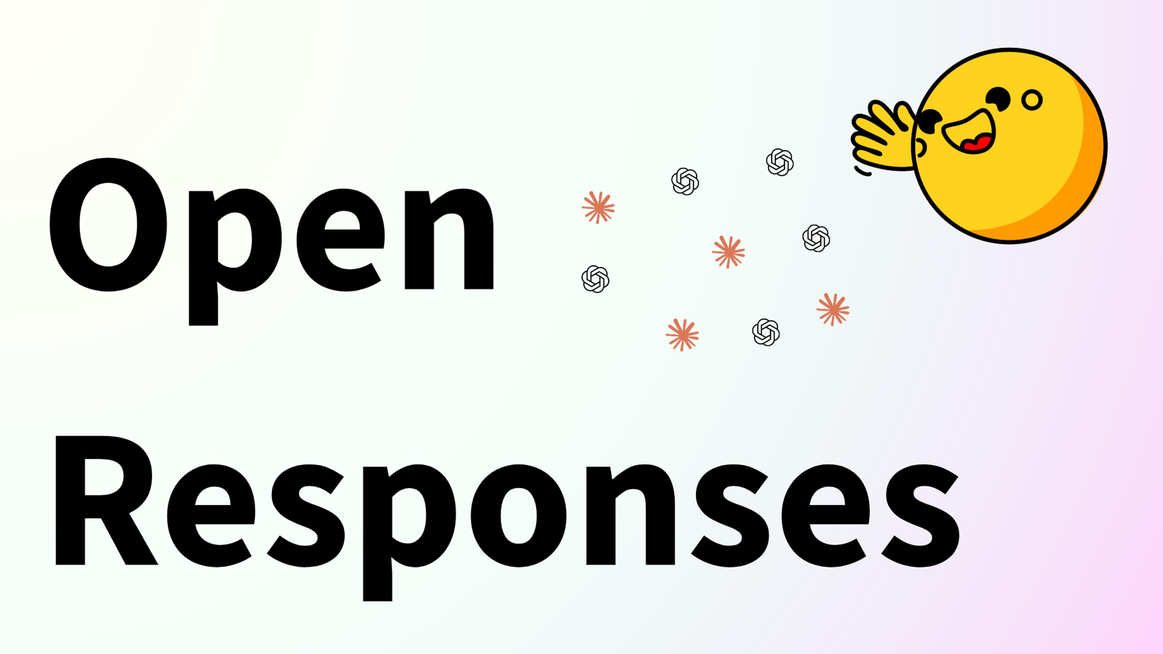 Open Responses: What You Need to Know