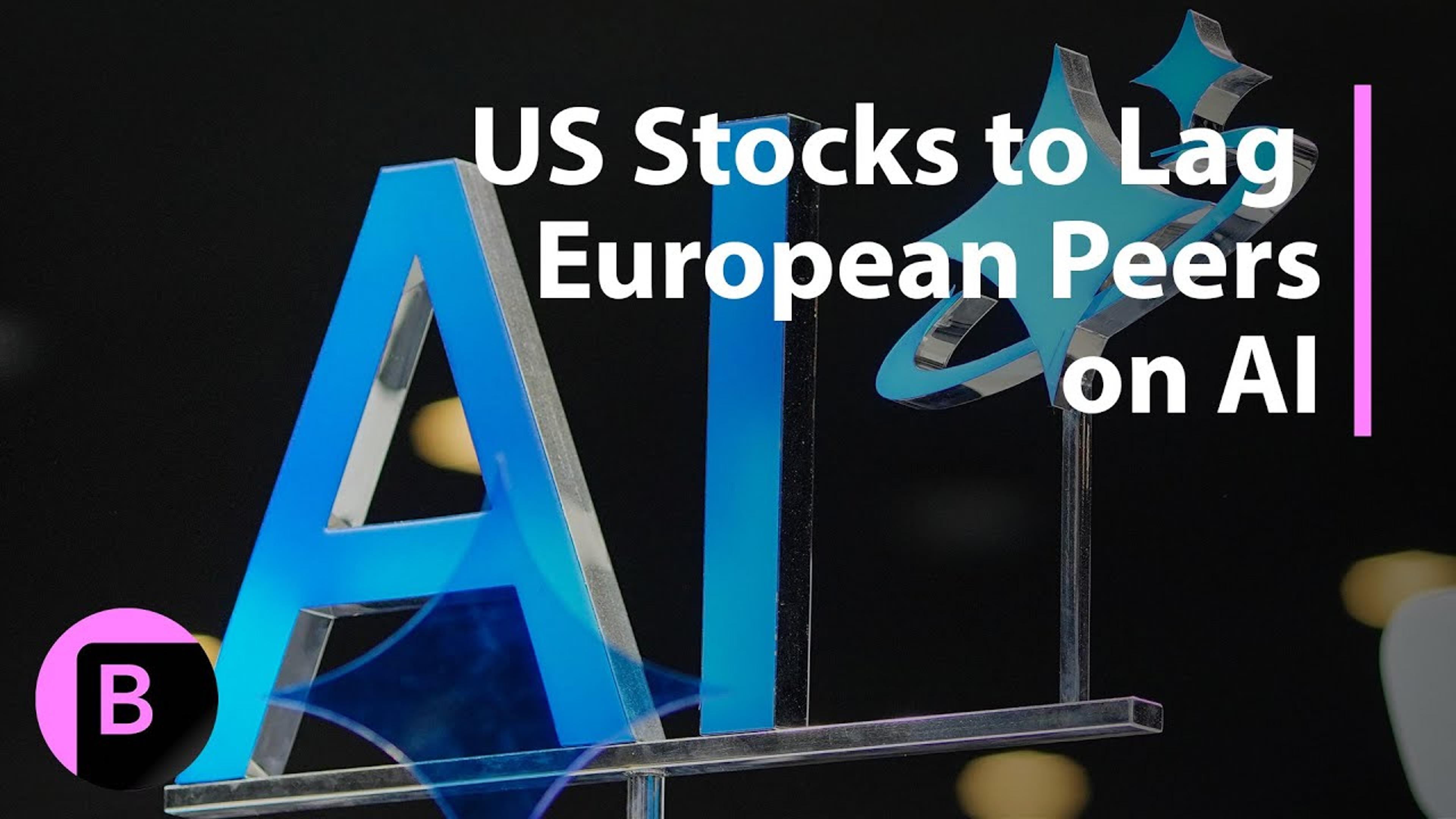 US Stocks to Lag European Peers on AI