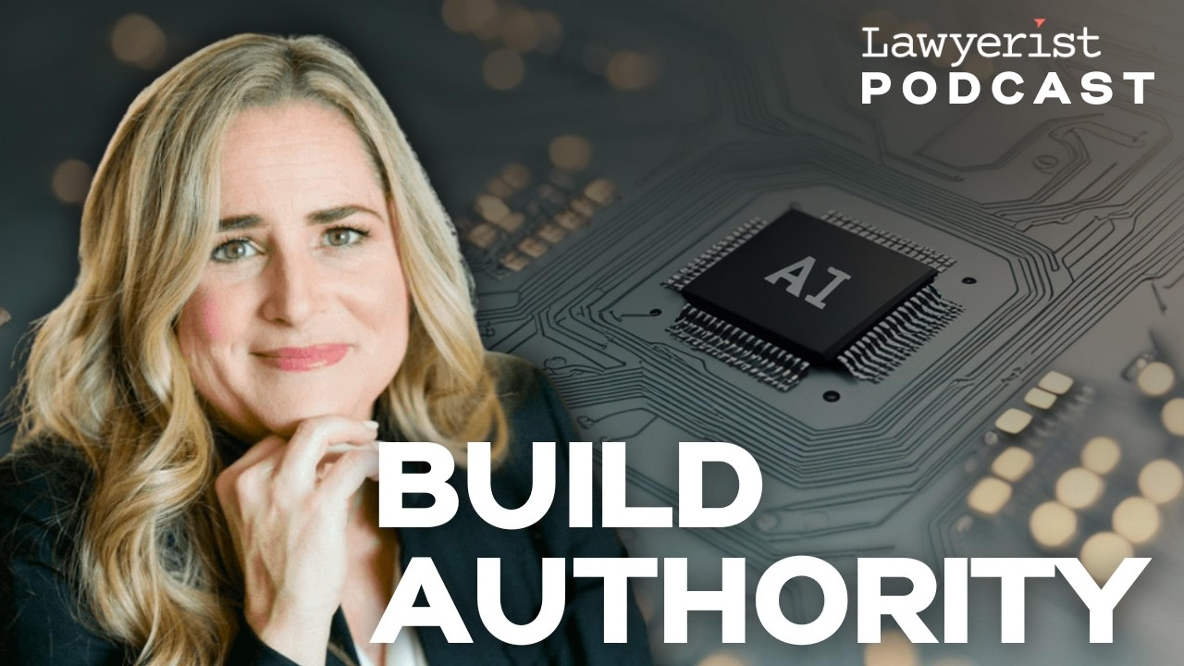 Build Authority, Not M-Dashes: Law Firm Marketing That Survives AI, with Karin Conroy
