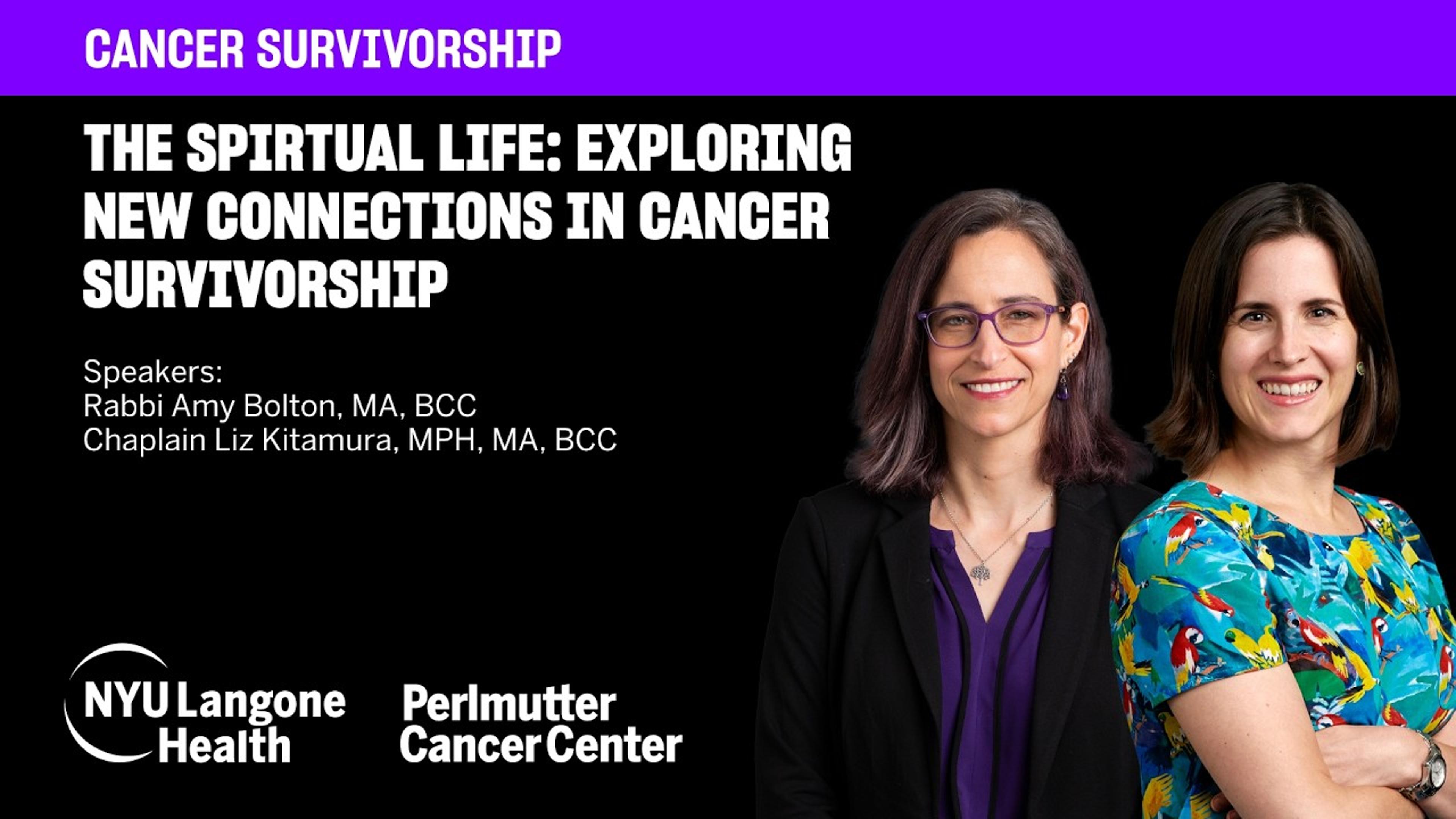 The Spiritual Life: Exploring New Connections in Cancer Survivorship