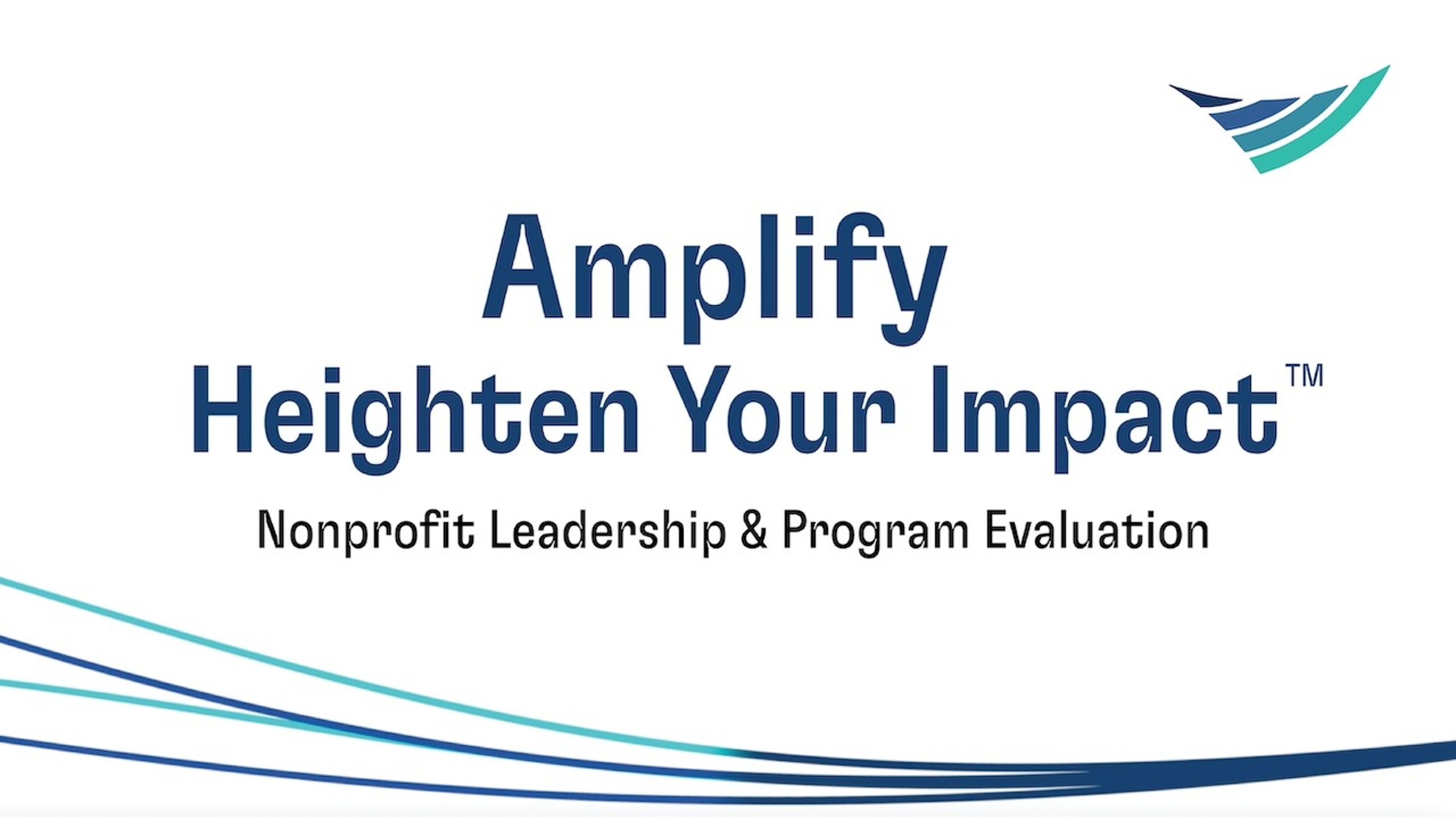 Discover Amplify: Leadership & Program Evaluation for Nonprofits