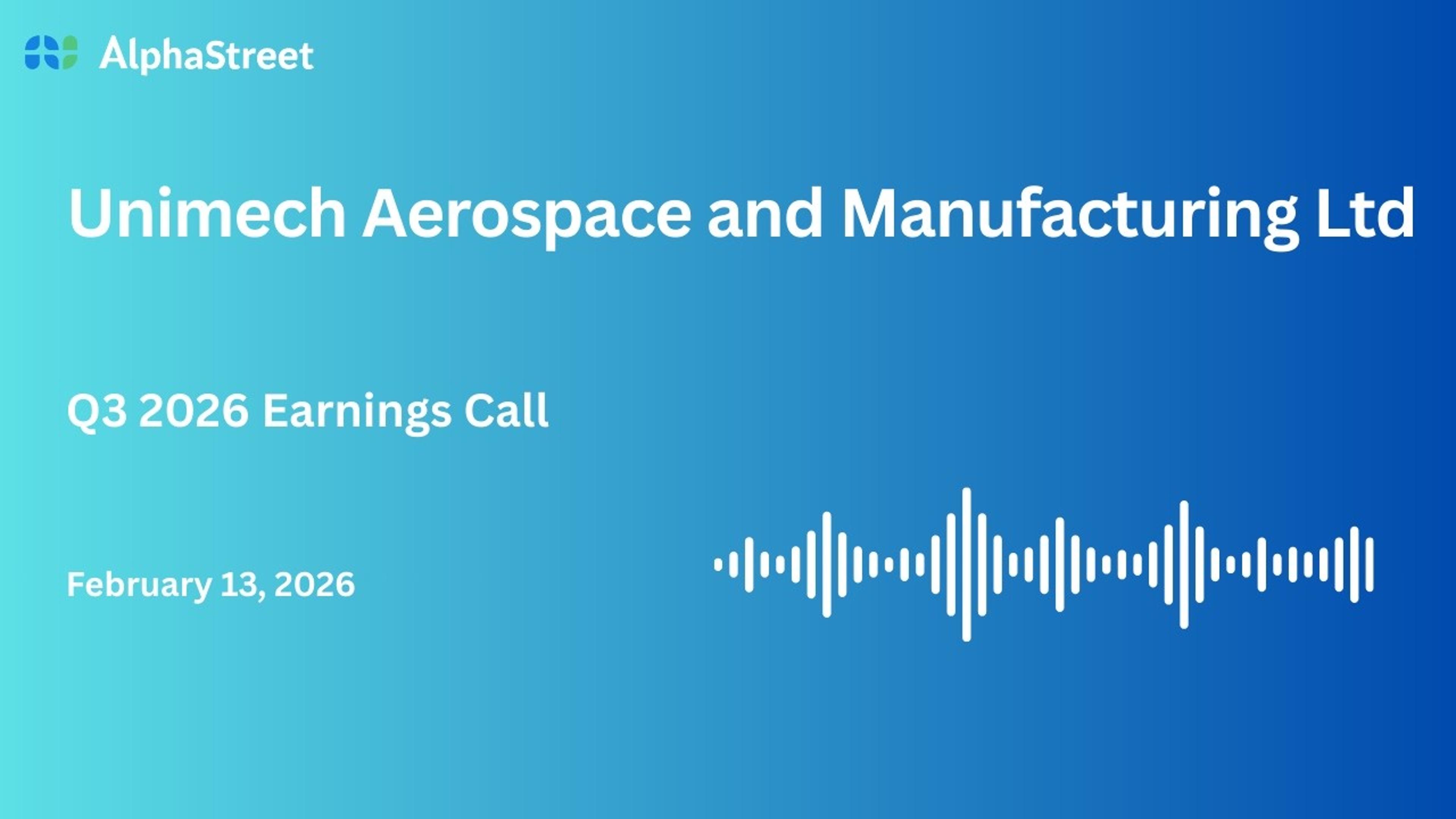 Unimech Aerospace and Manufacturing Ltd Q3 FY2025-26 Earnings Conference Call