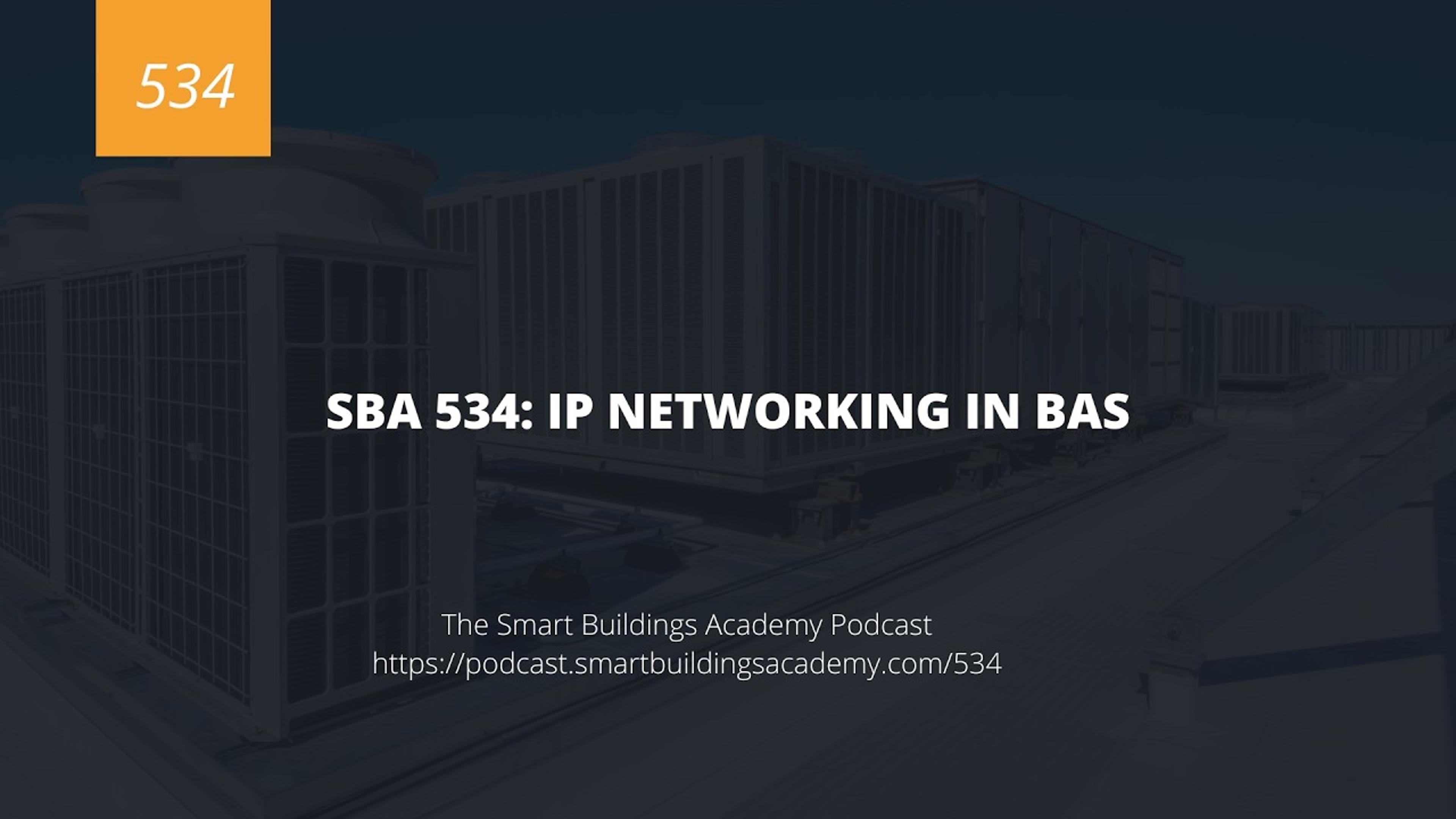 SBA 534: IP Networking for Building Automation Systems Explained