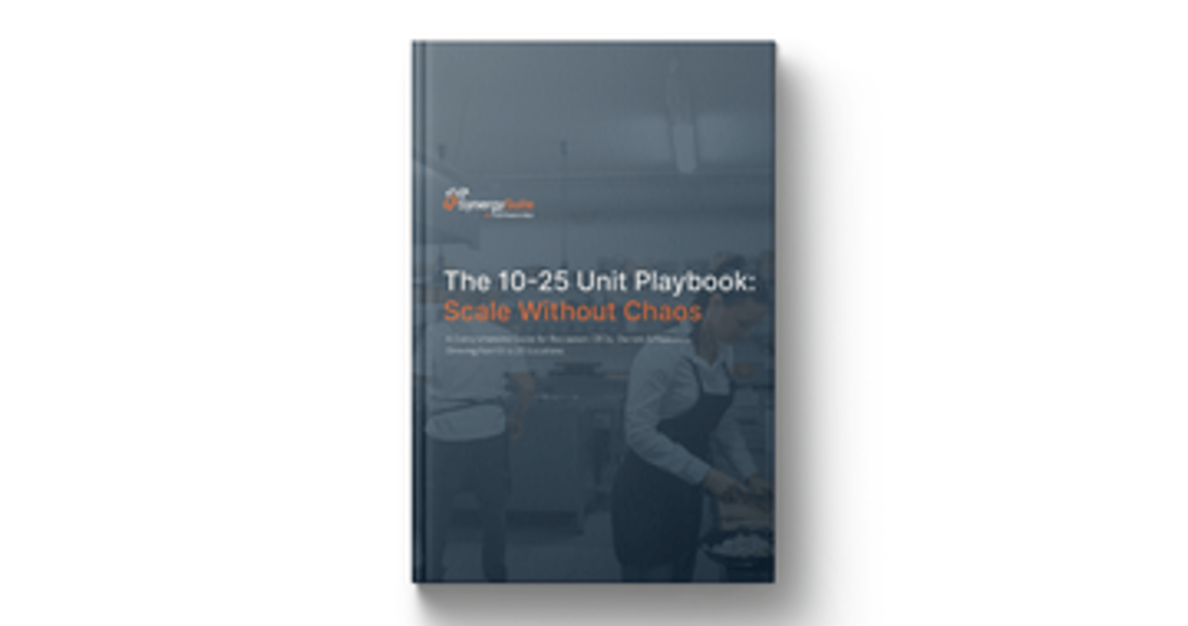 The 10-25 Unit Playbook: Scale Without Chaos