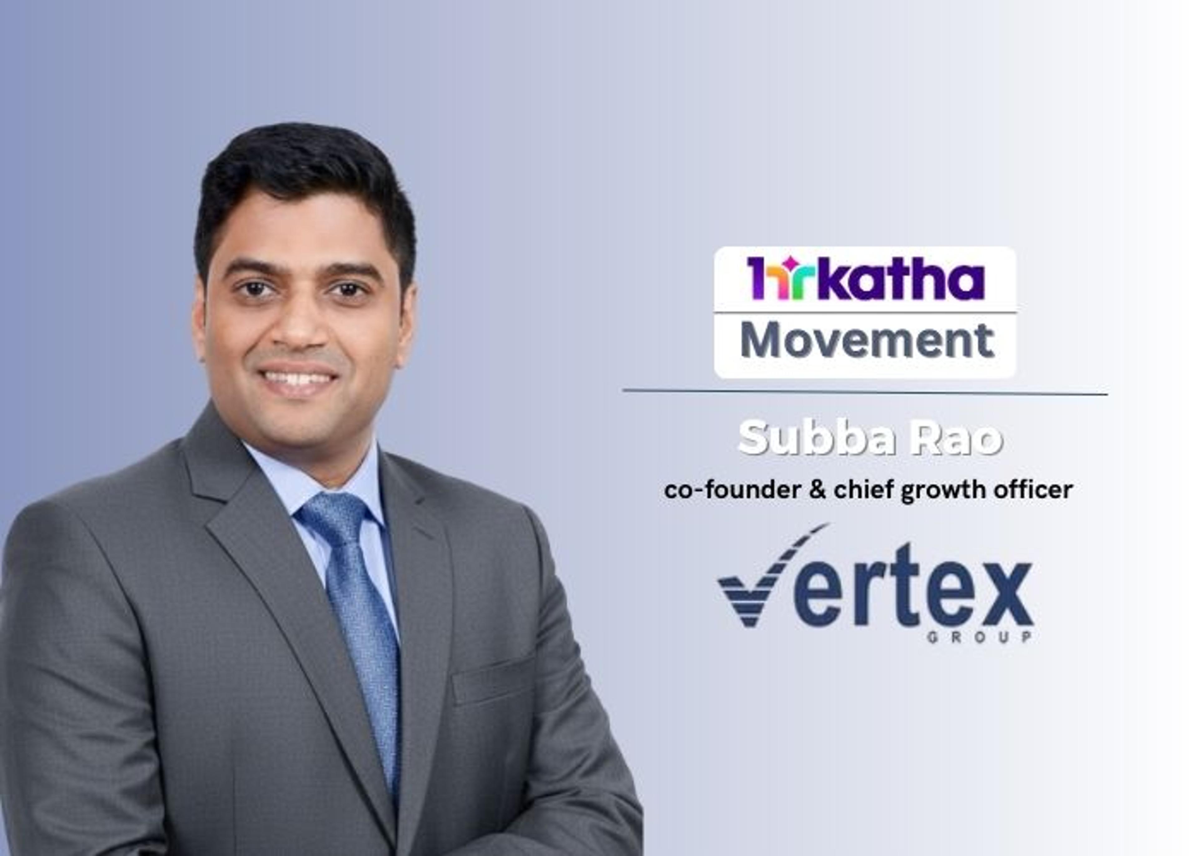 Subba Rao Joins Vertex Group as Co-Founder & Chief Growth Officer