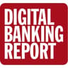 Digital Banking Report