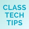 Class Tech Tips (Monica Burns)