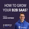 Grow Your B2B SaaS