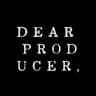 Dear Producer