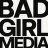 BAD GIRL MEDIA